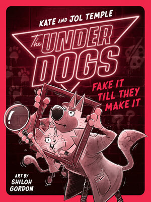 cover image of The Underdogs Fake It Till They Make It